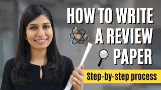 How to write a Review Paper  How to write a Review Article  Stepbystep process explained [upl. by Akinit]