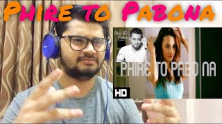 Phire To Pabona Hridoy Khan Ft Raj Thillaiyampalam Reaction [upl. by Ailehc]