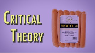 Frankfurt School  Critical Theory [upl. by Martres]