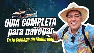 Descubre cómo navegar la Ciénaga de Mallorquín en Barranquilla [upl. by Immas]