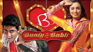 Bunty Aur Babli Full Movie Review In Hindi  Bollywood Movie Fact And Story  Rani Mukerji Abhishek [upl. by Acemaj]