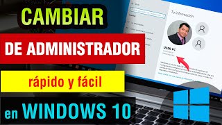 Como cambiar de Administrador en Windows 10 2024 [upl. by Kinnon]