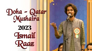 Ismail Raaz  Doha  Qatar Mushaira  Bazm e Khas [upl. by Gearard]