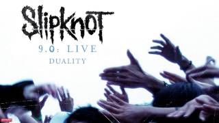 Slipknot  Duality LIVE Audio [upl. by Aubree752]