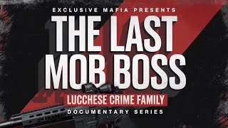 The Last Mob Boss  Lucchese Crime Family  Documentary Series [upl. by Atilahs]