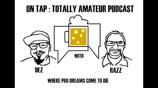 On TAP Totally Amateur Podcast [upl. by Brottman]