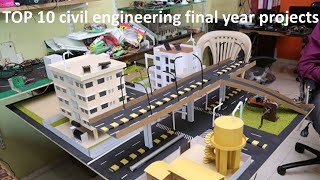 TOP 10 civil engineering final year projects  Top 10 civil engineering project  Civil Engineering [upl. by Loferski554]