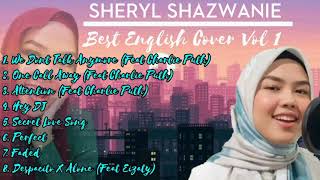 Sheryl Shazwanie Cover Compilation [upl. by Sarena]