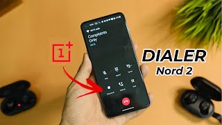 OnePlus Dialer With Call Recording Feature For Nord 2 amp Other Devices [upl. by Kutzenco285]