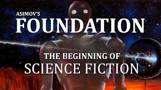 Foundation How Isaac Asimov Changed Science Fiction Forever [upl. by Wanonah854]