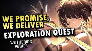 We Promise We Deliver Exploration Quest  Wuthering Waves [upl. by Petuu]