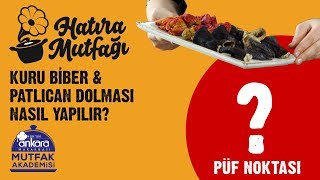 Kuru Biber amp Patlıcan Dolması Nasıl Yapılır  Püf Noktası [upl. by Sheba]