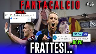 HO RUBATO HO RUBATO HO RUBATOOOOO FRATTESI TITOLARE AL FANTACALCIO IL MIO FANTACALCIO EP16 [upl. by Sucramad]