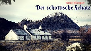 Krimi Hörspiel  Der schottische Schatz [upl. by Amalbergas]