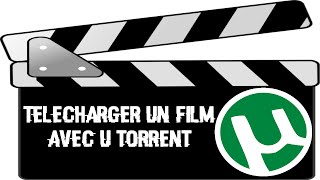 TUTO Comment télécharger un film avec µTorrent [upl. by Ahsot]