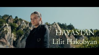 LIlit Hakobyan  Hayastan [upl. by Aicekal]