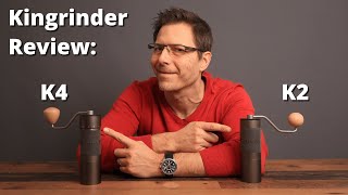 Kingrinder K2 amp K4 Manual Espresso Grinder Review  The Kings of Value [upl. by Kuska663]