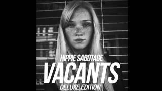 Hippie Sabotage  quotOh No No Noquot Official Audio [upl. by Timothea]