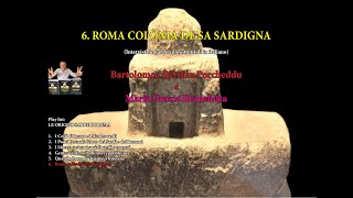 Roma colònia de sa Sardigna Rome colony of Sardinia Roma colonia della Sardegna [upl. by Carder]