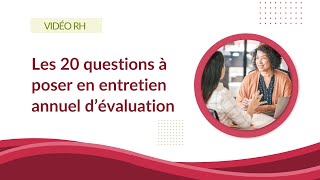 20 questions essentielles à poser en entretien annuel dévaluation [upl. by Agee]