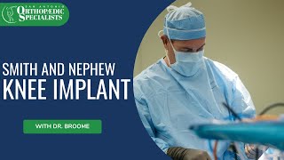 What Is A Smith and Nephew Knee Implant [upl. by Idnaj]