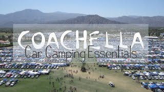 Coachella Car Camping Essentials [upl. by Nido530]