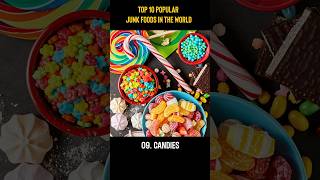 TOP 10  Popular Junk Foods in the World [upl. by Eelana]