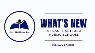 Whats New at EHPS February 27 2024 [upl. by Esbensen126]