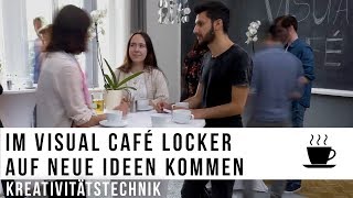 Brainstorming für große Gruppen Visual Café  Ideenfindung durch Kreativitätstechniken [upl. by Dniren187]