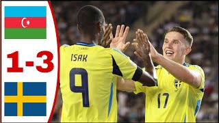 Azerbaijan vs Sweden 13 All Goals ResultsHighlights Alexander Isak goals Viktor Gyokeres goal [upl. by Nauqas]