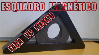 COMO FAZER ESQUADRO MAGNÉTICO [upl. by Karen]