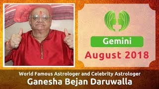 GEMINI AUGUST 2018 ASTROLOGY HOROSCOPE FORECAST BY ASTROLOGER GANESHA BEJAN DARUWALLA [upl. by Garson752]