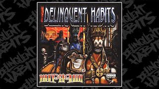 Delinquent Habits  Boulevard Star [upl. by Ramar]