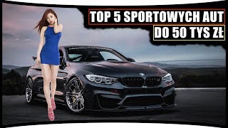 TOP 5 SPORTOWYCH AUT DO 50 TYSIĘCY 2 [upl. by Anneirb17]