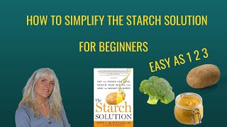 How To Simplify The Starch Solution For BeginnersEasy as 1 2 3 [upl. by Durstin]