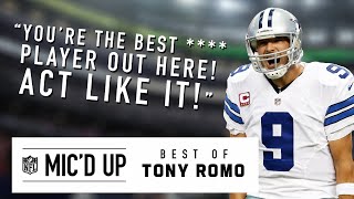 quotYoure the best  player out here Act like itquot Best of Tony Romo Micd Up [upl. by Saideman]