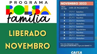 💥1211 BOLSA FAMÍLIA MÊS DE NOVEMBRO LIBERADO CALENDÁRIO DE PAGAMENTOS [upl. by Purington48]