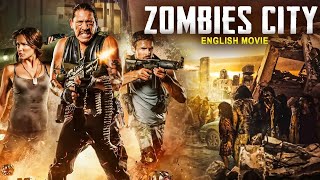 ZOMBIES CITY  Hollywood English Movie  Horror Action Full English Movie  Hollywood Horror Movies [upl. by Raab]