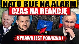 CZAS NA REAKCJĘ  NATO BIJE NA ALARM [upl. by Alana866]