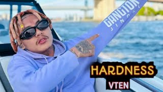 VTEN HARDNESS NEW SONG 2024 [upl. by Erine177]