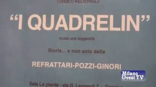 I QUADRELIN  la storia dei refrattari a Corsico [upl. by Jobie]