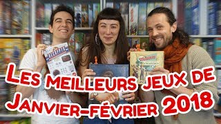 Les meilleurs jeux de société  JanvierFévrier 2018 [upl. by Prescott]