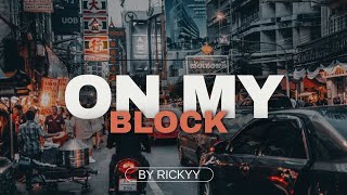 ON My BLOCK  1111  OFFICIAL SONG  RicKy [upl. by Lajib663]