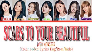 BABYMONSTER SCARS TO YOUR BEAUTIFULLyrics [upl. by Saw688]