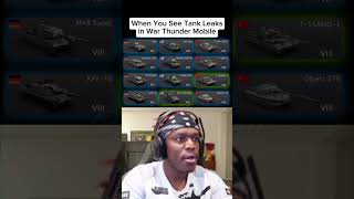 When You See Tank Leaks in War Thunder Mobile [upl. by Eachern157]