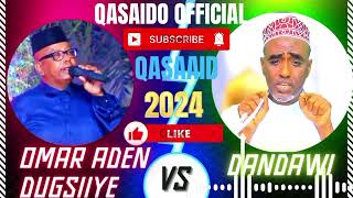 OMAR ADEN 2024 DANDAWI  NABI AMAAN QASAID SALAAMU CALEYKUM YAA NABOW NEW CUMAR AADEN 2024 [upl. by Dorothy]