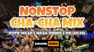 NONSTOP CHACHA MIX  CHACHA MEDLEY  DJRANEL REMIX [upl. by Anama]