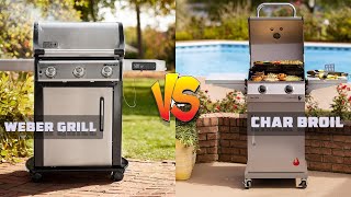 Weber Grill vs Char Broil [upl. by Yna]