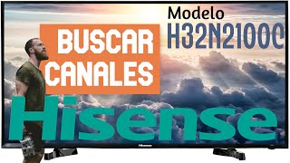 ▶️ Cómo Buscar canales Hisense H32N2100c [upl. by Alaj43]