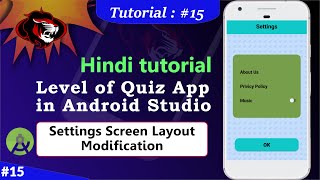 Quiz app in android  level of quiz app in android  Modify Setting Screen Part 15 [upl. by Vandervelde]